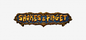 Shakes and Fidget